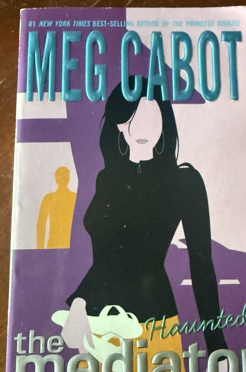 Front cover of Haunted by Meg Cabot, Book 5 in The Mediator series.