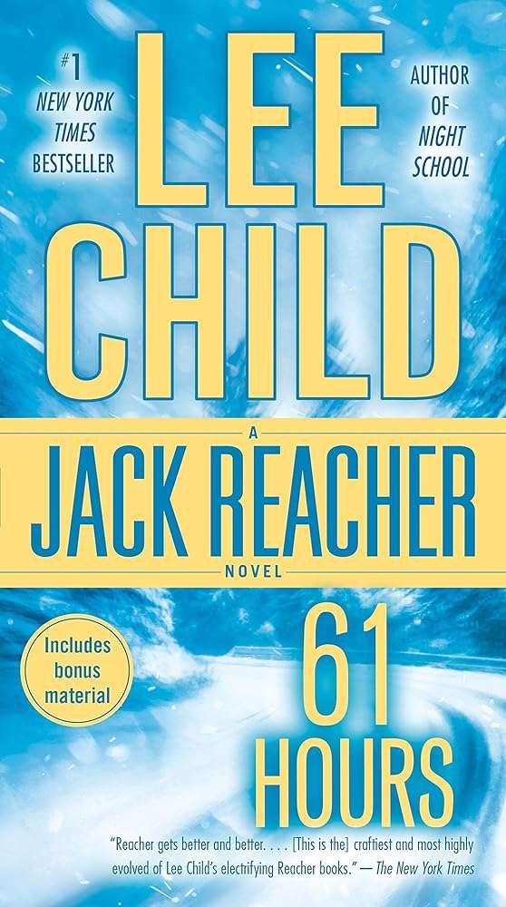 61 Hours by Lee Child - Jack Reacher Thriller | Used Books at Donna's Book Corner