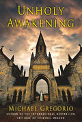 Unholy Awakening by Michael Gregorio - paperback in used condition