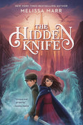 The Hidden Knife by Melissa Marr book cover - YA fantasy novel featuring magical creatures and gargoyles