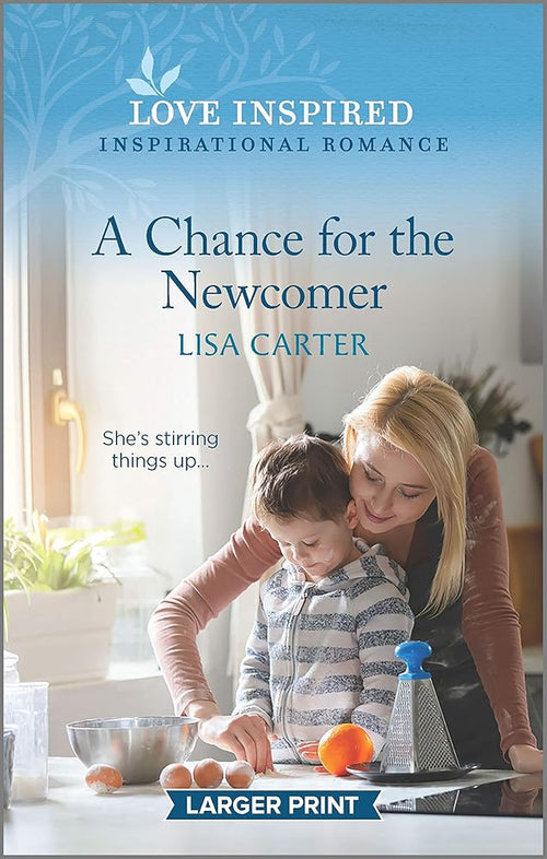 Used mass market paperback copy of A Chance for the Newcomer (Love Inspired; Inspirational Romance) by Lisa Carter at Donna's Book Corner