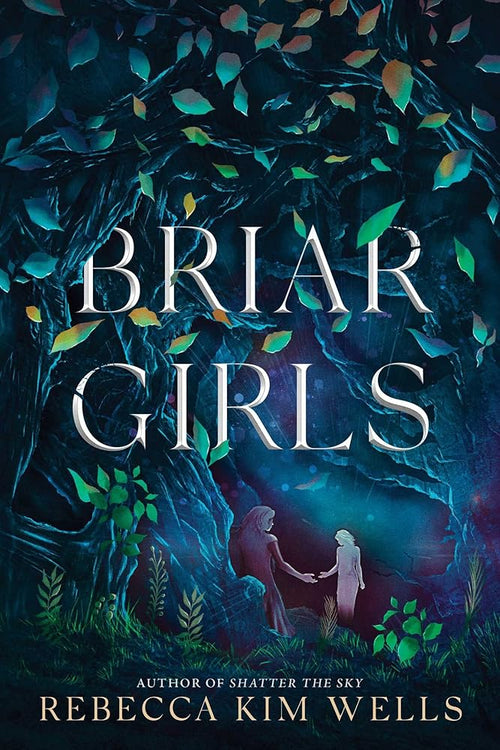 Used trade paperback copy of Briar Girls by Rebecca Kim Wells at Donna's Book Corner