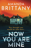 Now You Are Mine — Amanda Brittany by Unknown Author - paperback in Used