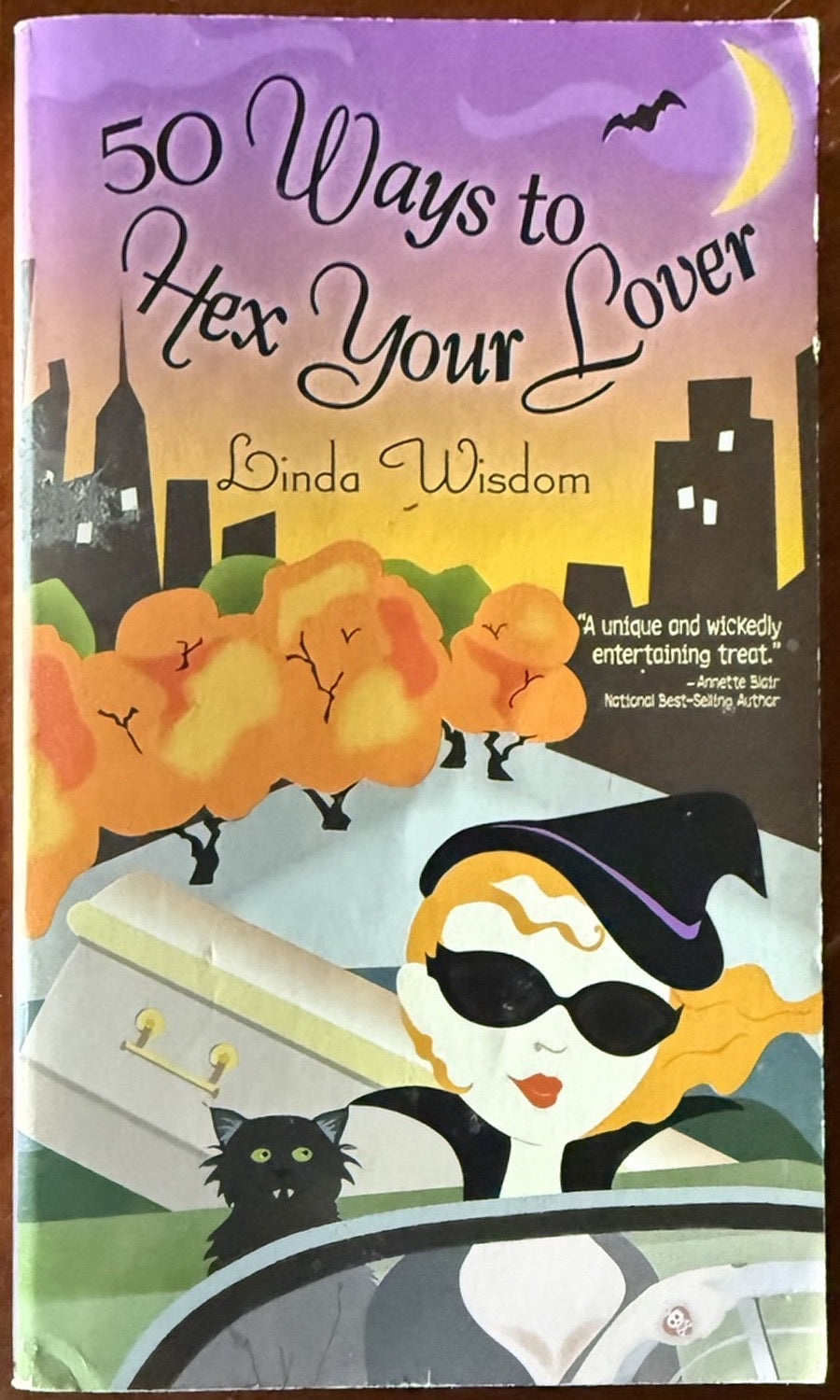 50 Ways to Hex Your Lover — Linda Wisdom