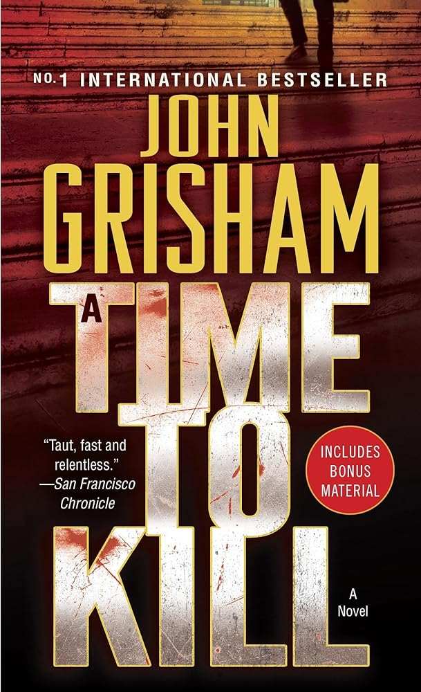 A Time to Kill paperback book cover by John Grisham - legal thriller in very good condition