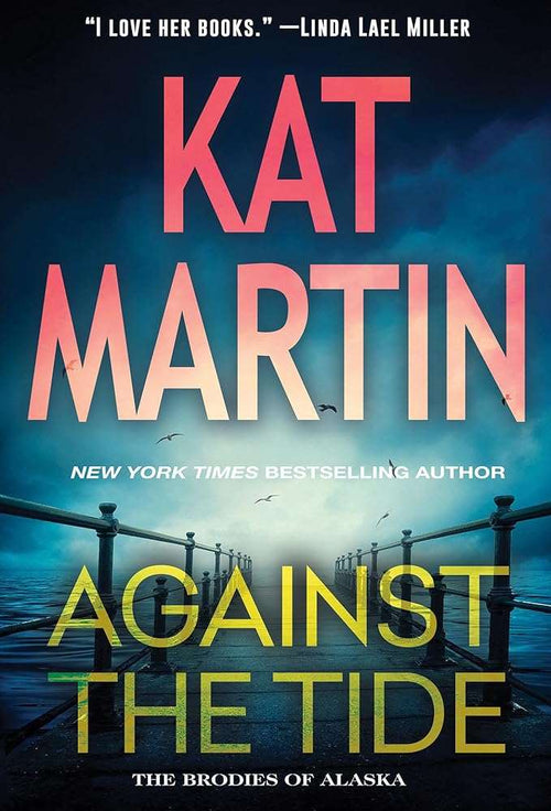 Against the Tide (The Brodies Of Alaska)