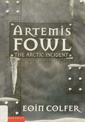 Cover of Artemis Fowl: The Arctic Incident by Eoin Colfer (Paperback)