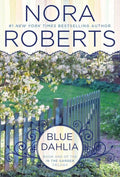 Used paperback copy of Blue Dahlia (In The Garden Trilogy) by Nora Roberts at Donna's Book Corner