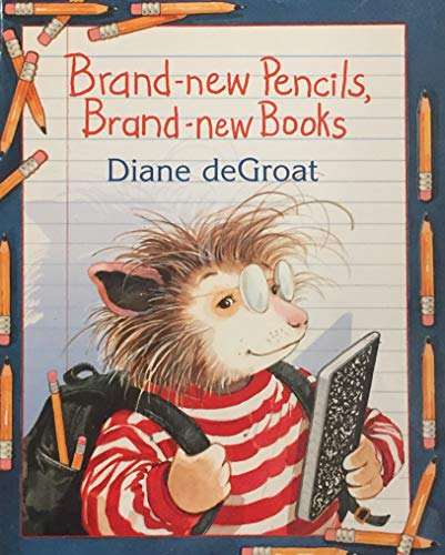 Brand-New Pencils, Brand-New Books — Diane deGroat - paperback