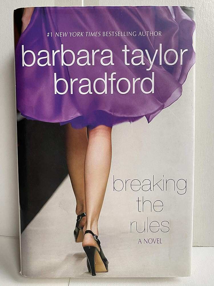 Breaking the Rules by Barbara Taylor Bradford hardcover book cover - Harte Family Saga used like new condition