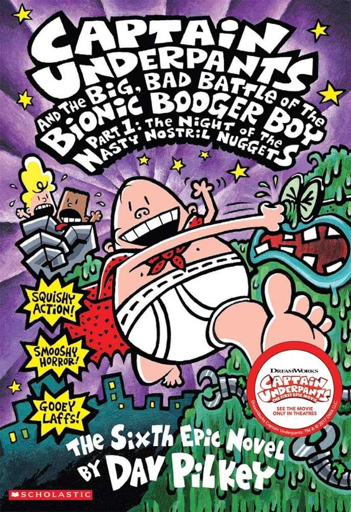 Captain Underpants book cover showing cartoon superhero battling Bionic Booger Boy, humorous children's graphic novel by Dav Pilkey, book 6 in series