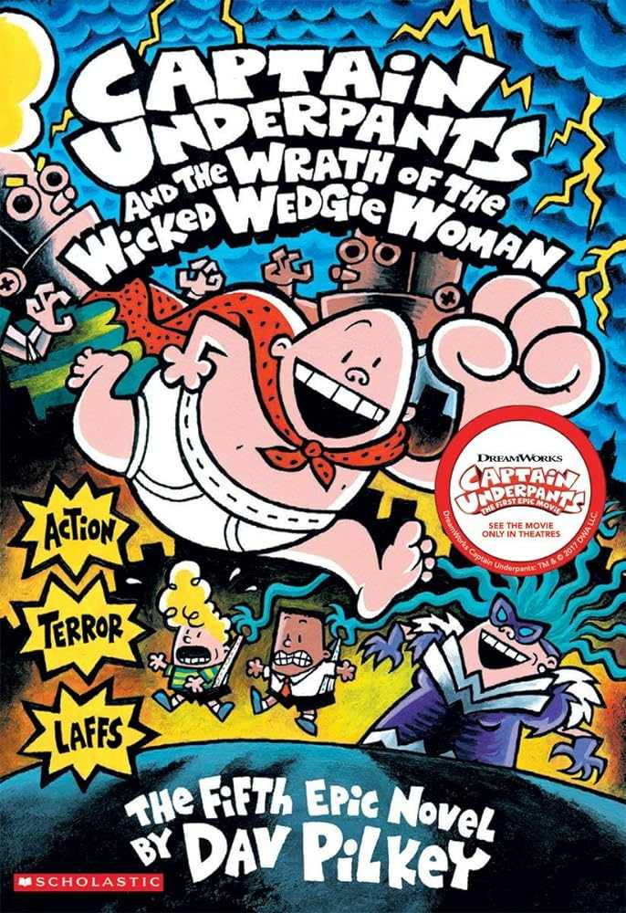 Captain Underpants and the Wrath of the Wicked Wedgie Woman book 5 cover by Dav Pilkey, used paperback in very good condition