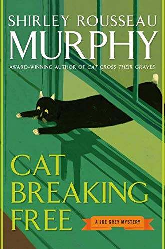 Used mass market paperback copy of Cat Breaking Free: A Joe Grey Mystery (Joe Grey Mystery Series, 11) by Shirley Rousseau Murphy at Donna's Book Corner