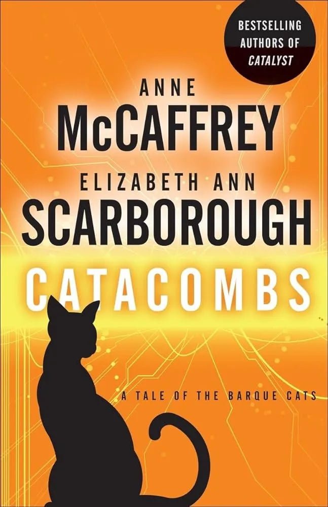 Catacombs Tale of Barque Cats sci-fi fantasy book cover by Anne McCaffrey Elizabeth Ann Scarborough