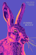 Cursed Bunny Korean horror book cover by Bora Chung - used magical realism paperback in very good condition