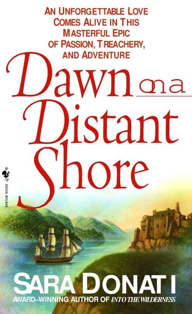 Dawn on a Distant Shore (WildernesDawn on a Distant Shore book cover by Sara Donati, used historical fiction paperback from Wilderness series
s) - Donna's Book Corner & More