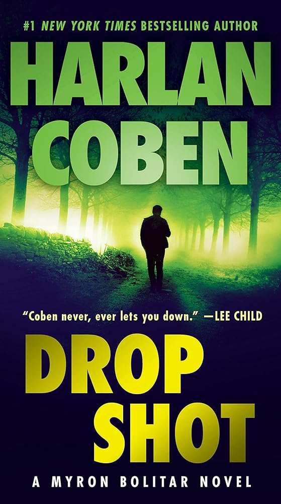 Drop Shot (Myron Bolitar, Book 2)