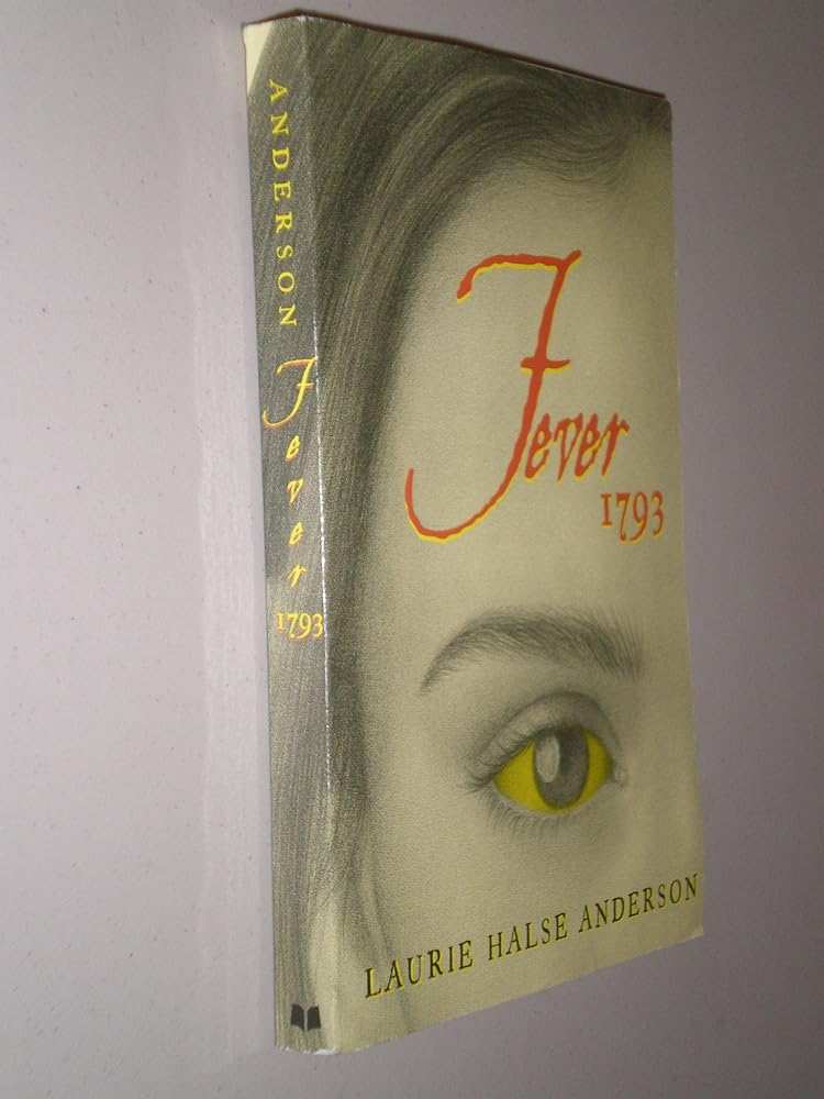 Fever 1793 book cover showing historical fiction novel by Laurie Halse Anderson