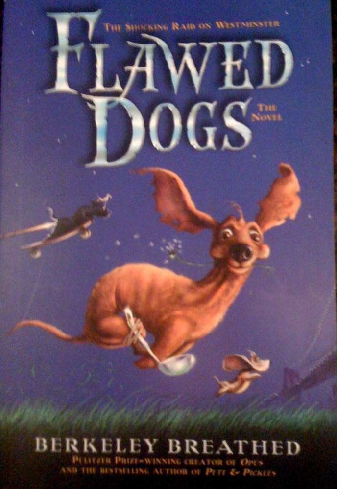 Flawed Dogs — Berkeley Breathed - paperback
