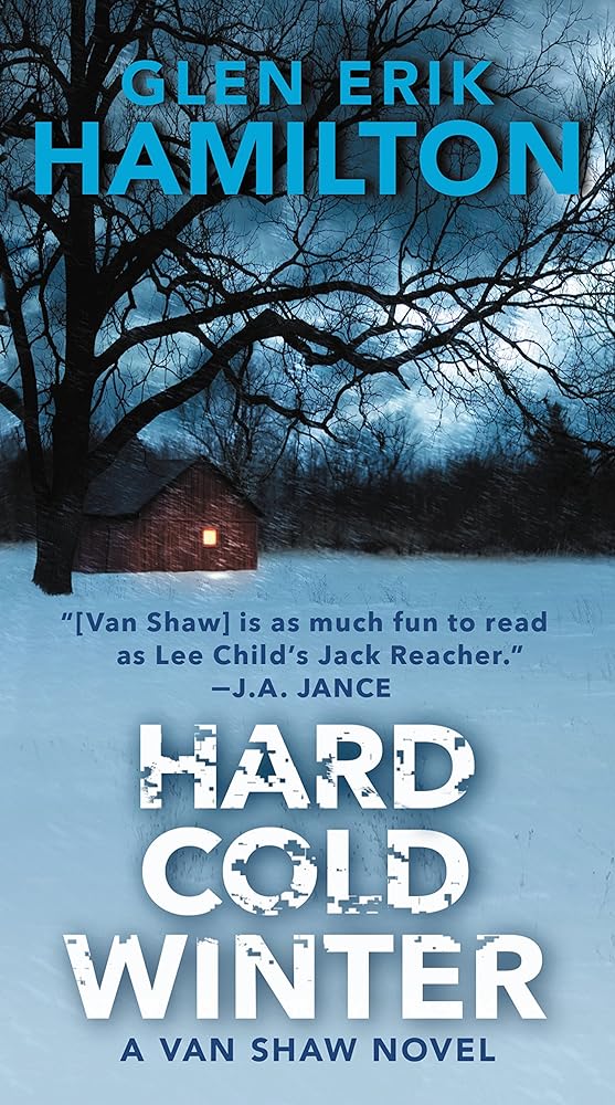 Hard Cold Winter — Glen Erik Hamilton - paperback