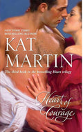 Used mass market paperback copy of Heart of Courage (Heart Trilogy, Book 3) by Kat Martin at Donna's Book Corner