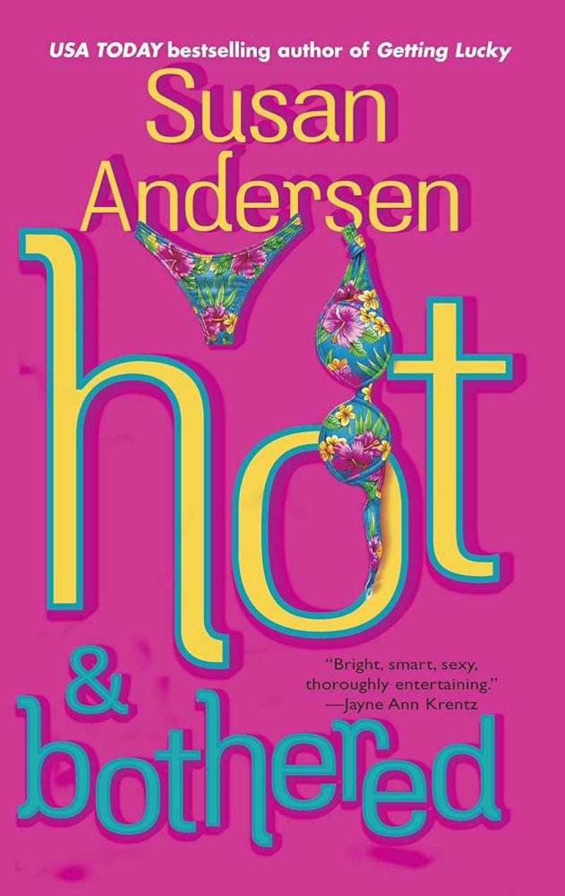 Used mass market paperback copy of Hot & Bothered by Susan Andersen at Donna's Book Corner
