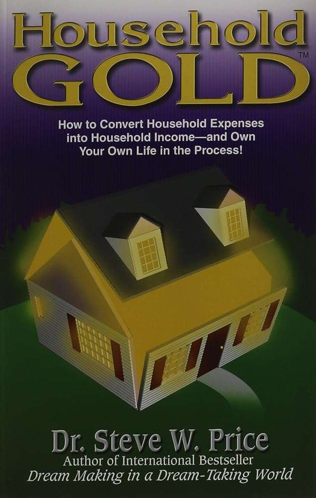 Household Gold — Steve W. Price - paperback