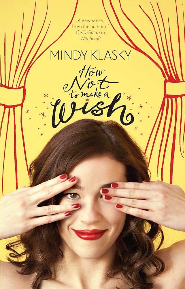 Used paperback copy of How Not to Make a Wish (As You Wish, 1) by Mindy Klasky at Donna's Book Corner