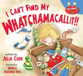 Used paperback copy of I Can't Find My Whatchamacallit (Functioning Executive) by Julia Cook at Donna's Book Corner
