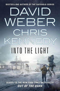 Into the Light — David Weber & Chris Kennedy - hardcover