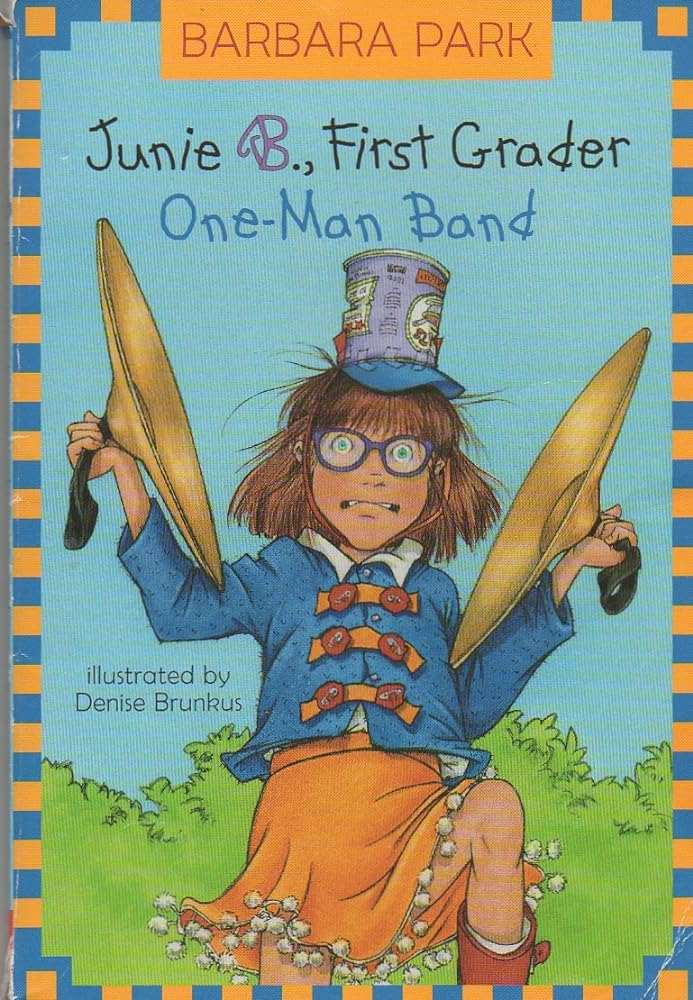 Junie B, 1st Grader: One Man Band - paperback in like new condition