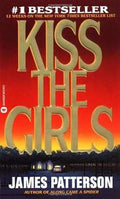 Used mass market paperback copy of Kiss the Girls by James Patterson at Donna's Book Corner
