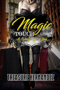 Magic Touch: A Brooklyn Girls Story — Treasure Hernandez - paperback