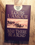 May There Be a Road book cover - Classic Western novel by Louis L'Amour - Used hardback book