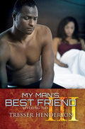 My Man's Best Friend III: Severing Ties — Tresser Henderson - paperback
