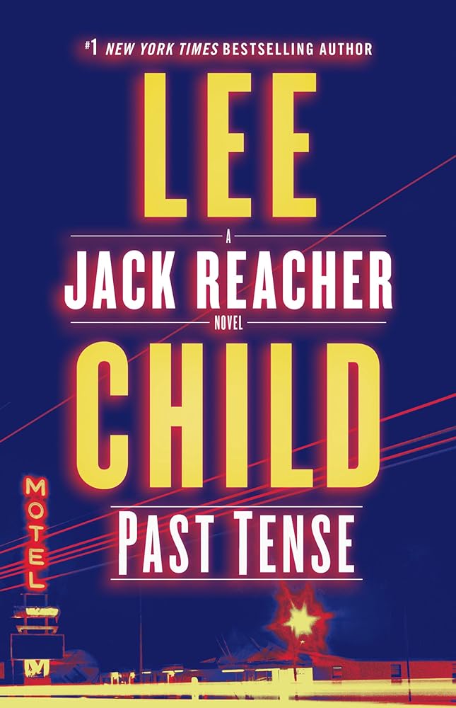 Past Tense book cover - Jack Reacher thriller suspense novel