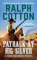 Used mass market paperback copy of Payback at Big Silver by Ralph Cotton at Donna's Book Corner