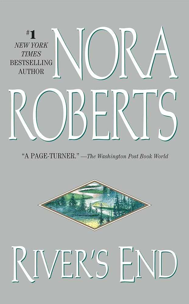 Used mass market paperback copy of River's End by Nora Roberts at Donna's Book Corner