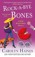 Used mass market paperback copy of Rock-a-Bye Bones: A Sarah Booth Delaney Mystery (A Sarah Booth Delaney Mystery, 16) by Carolyn Haines at Donna's Book Corner