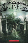 Cover of Ruined by Paula Morris (Trade Paperback)