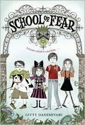 Used paperback copy of School of Fear by Gitty Daneshvari at Donna's Book Corner