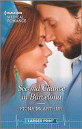 Used mass market paperback copy of Second Chance in Barcelona (Harlequin Medical Romance) by Fiona McArthur at Donna's Book Corner