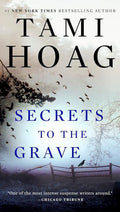 Secrets to the Grave — Tami Hoag - paperback