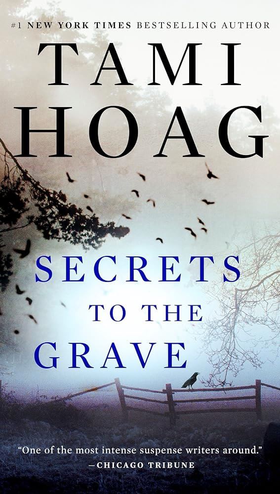Secrets to the Grave — Tami Hoag - paperback