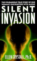 Silent Invasion UFO researcher book cover - alien encounters and shocking discoveries