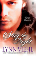 Used mass market paperback copy of Stay the Night (Darkyn, Book 7) by Lynn Viehl at Donna's Book Corner