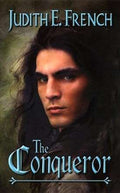 Cover of The Conqueror by Judith E. French (Mass Market Paperback)
