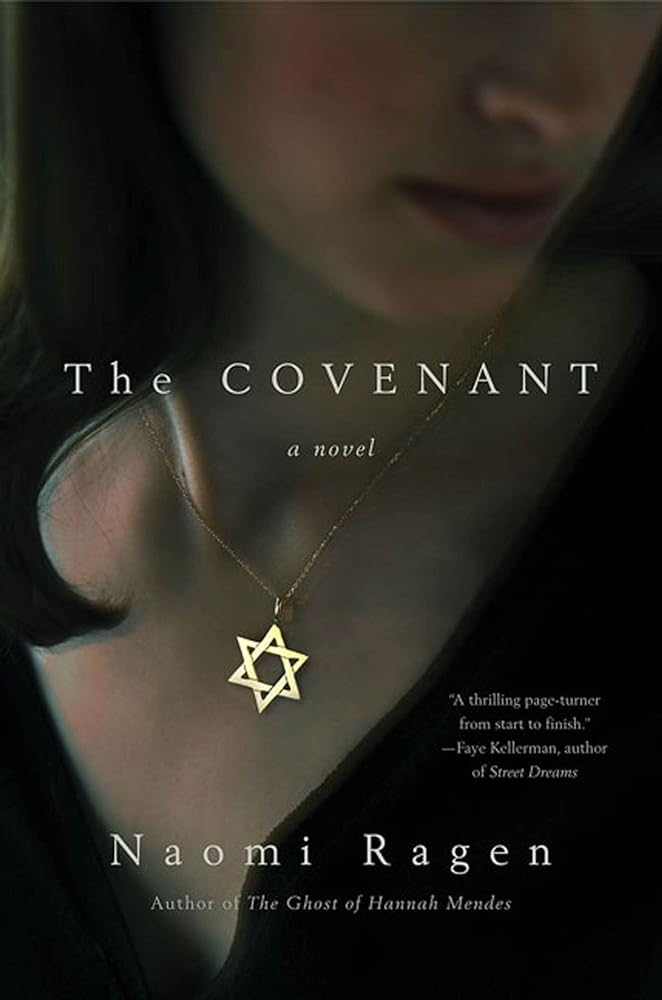The Covenant: A Novel - Naomi Ragen