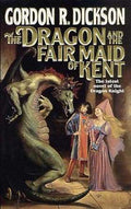 Used mass market paperback copy of The Dragon and the Fair Maid of Kent by Gordon R. Dickson at Donna's Book Corner