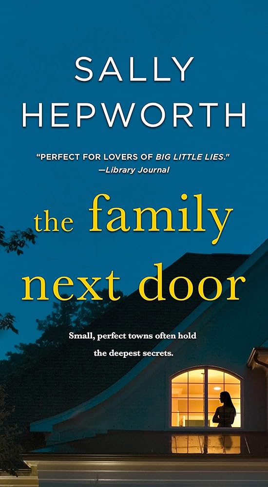 The Family Next Door — Sally Hepworth - paperback